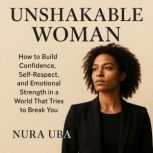 Unshakable Woman, Nura Uba