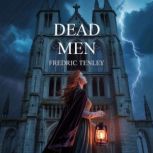 Dead Men, Fredric  Tenley