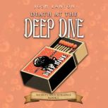 Death at the Deep Dive, Josh Lanyon