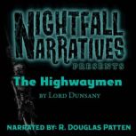 The Highwaymen, Lord Dunsany