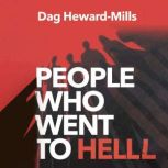 People Who Went to Hell, Dag HewardMills