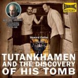 Tutan Hamen And The Discovery Of His ..., Howard Carter