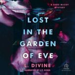 Lost in the Garden of Eve, L. Divine