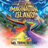 Race to Imagination Island, Mel TaylorBessent