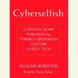 Cyberselfish, Pauline Borsook