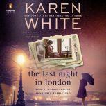 The Last Night in London, Karen White