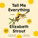 Tell Me Everything Oprahs Book Club..., Elizabeth Strout