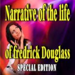 Narrative of the Life of Frederick Do..., Frederick Douglass