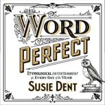 Word Perfect, Susie Dent