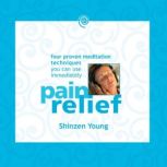 Pain Relief, Shinzen Young