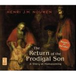 The Return of the Prodigal Son, Henri J.M. Nouwen