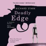 Deadly Edge A Parker Novel, Richard Stark
