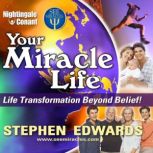 Your Miracle Life, Stephen Edwards