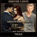Triad A Tale Of BDSM Menage Erotic Romance & Suspense, Simone Leigh