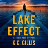 Lake Effect, K.C. Gillis