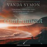 Containment, Vanda Symon