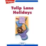 Tulip Lane Holidays, Janice M. Scully