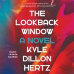The Lookback Window, Kyle Dillon Hertz