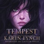 Tempest, Karen Lynch