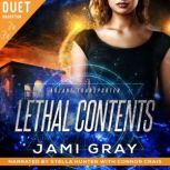 Lethal Contents, Jami Gray