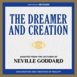 The Dreamer and Creation  Adapted fr..., NevGodd