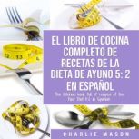 El Libro De Cocina Completo De Receta..., Charlie Mason