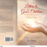 Letters to Gods Children, Teri Fahey