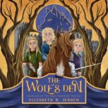 The Wolfs Den, Elizabeth R. Jensen