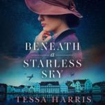 Beneath a Starless Sky, Tessa Harris