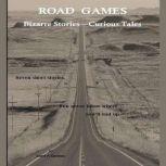 Road Games, Scott A Spackey