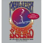Searching for the Sound, Phil Lesh