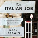 The Italian Job, Jason Horowitz