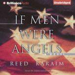 If Men Were Angels, Reed Karaim