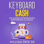 Keyboard Cash, William Frye Sr.
