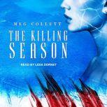 The Killing Season , Meg Collett