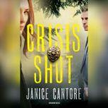 Crisis Shot, Janice Cantore