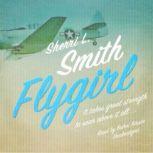 Flygirl, Sherri L. Smith