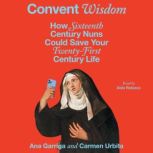 Convent Wisdom, Ana Garriga