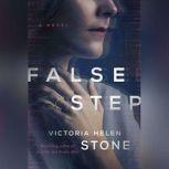 False Step, Victoria Helen Stone