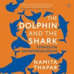 The Dolphin and the Shark Stories on..., Namita Thapar