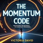The Momentum Code, Victoria David