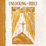 Unlocking the Bible, Yesu Vi