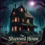 The Shunned House, H.P. Lovecraft