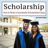 Scholarship, Daniel Shore