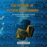 The Promise of Python Programming, Susan Martinez