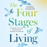 The Four Stages of Living, Christine Fruehwirth