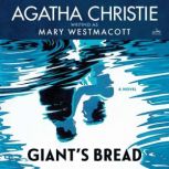Giants Bread, Agatha Christie
