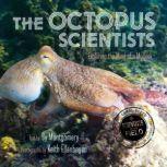 The Octopus Scientists, Sy Montgomery