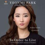 In Order to Live, Yeonmi Park