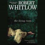The Living Room, Robert Whitlow